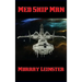 Med Ship Man: A Positronic Book