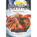 Lobster and Crayfish Recipes: The Lobster-Tail Cookbook for Every Kitchen