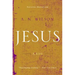 Jesus: A Life