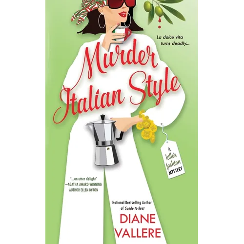 Murder Italian Style: A Killer Fashion Mystery