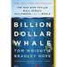 Billion Dollar Whale: The Man Who Fooled Wall Street, Hollywood, and the World