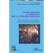 Cultures médiatiques et intermédialité dans les littératures sénégalaises: Enjeux culturels et écritures littéraires, de l'époque coloniale à la postm
