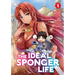The Ideal Sponger Life Vol. 1
