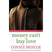 Money Can't Buy Love