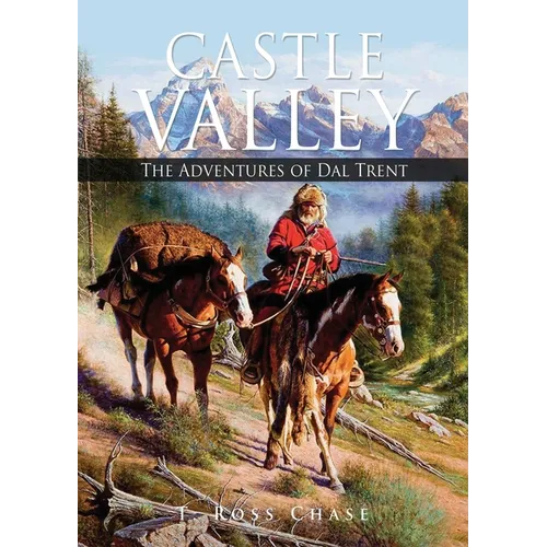 Castle Valley: The Adventures of Dal Trent