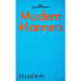 Modern Manners: Instructions for Living Fabulously Well