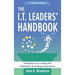 The I.T. Leaders' Handbook: Foundations for Leading the Information Technology Department