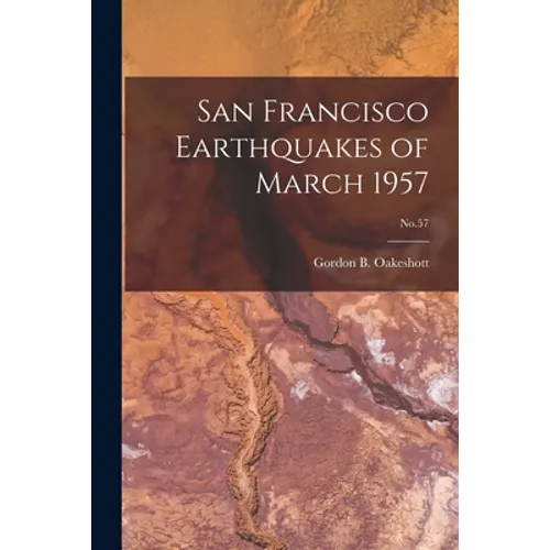San Francisco Earthquakes of March 1957; No.57