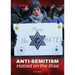 Anti-Semitism: Hatred on the Rise
