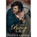 The Bitter Grip: A Regency Romance