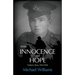 With Innocence and Hope: Walter's Story 1914 - 1918