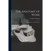 The Anatomy of Work: the Implications of Specialization