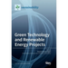 Green Technology and Renewable Energy Projects