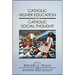 Catholic Higher Education and Catholic Social Thought