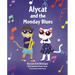 Alycat and the Monday Blues