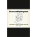Disassembly Required: A Field Guide to Actually Existing Capitalism