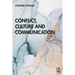 Conflict, Culture and Communication