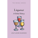 Liqueur: A Global History