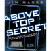 Above Top Secret: Ufo's, Aliens, 9/11, Nwo, Police State, Conspiracies, Cover Ups, and Much More They Don't Want You to Know about