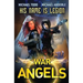 His Name Is Legion: A Supernatural Action Adventure Opera