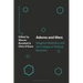 Adorno and Marx: Negative Dialectics and the Critique of Political Economy