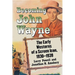 Becoming John Wayne: The Early Westerns of a Screen Icon, 1930-1939