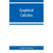 Graphical Calculus