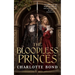 The Bloodless Princes