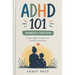 ADHD 101: Parents Edition