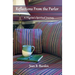 Reflections from the Parlor: A Pilgrim's Spiritual Journey