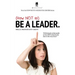(How NOT to) Be a Leader