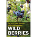 Guide to Northwestern Wild Berries