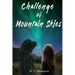 Challenge of Mountain Skies