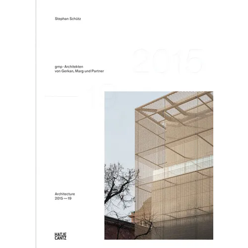 GMP Architekten Von Gerkan, Marg Und Partners: Architecture 2015-19, Bd. 14