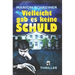 Vielleicht gab es keine Schuld: Die Gelton Trilogie