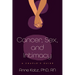 Cancer, Sex, and Intimacy