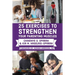 25 Exercises to Strengthen Your Parenting Muscles