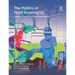 The Politics of Food Sovereignty: Concept, Practice and Social Movements