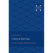 Cities & the Sea: Port City Planning in Early Modern Europe