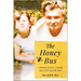 The Honey Bus: A Memoir of Loss, Courage and a Girl Saved by Bees