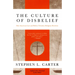 The Culture of Disbelief: How American Law and Politics Trivialize Religious Devotion
