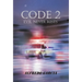Code 2: Evil Never Rests