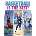 Basketball Is the Best!