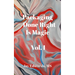 Packaging Done Right is Magic, Vol. I: A Field Guide 33 Years in the Making