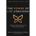 The Power of Life Coaching, Abridged Edition: A Model for Ethical Business and Leadership Development
