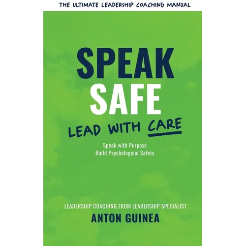 Speak Safe - Lead With Care