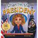 When I'm the President: Dreaming is Believing: Politics
