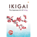 Ikigai: The Japanese Art of Living