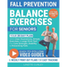 Fall Prevention Balance Exercises For Seniors: Your 28 Day Plan With 100+ Illustrations, Simple Exercises & Large Print Text For Core Strength and Sta