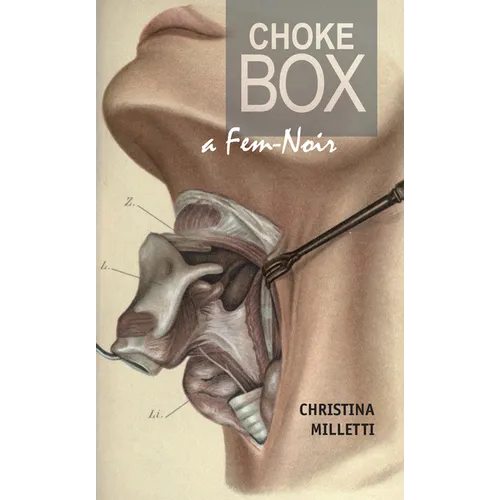 Choke Box: A Fem-Noir
